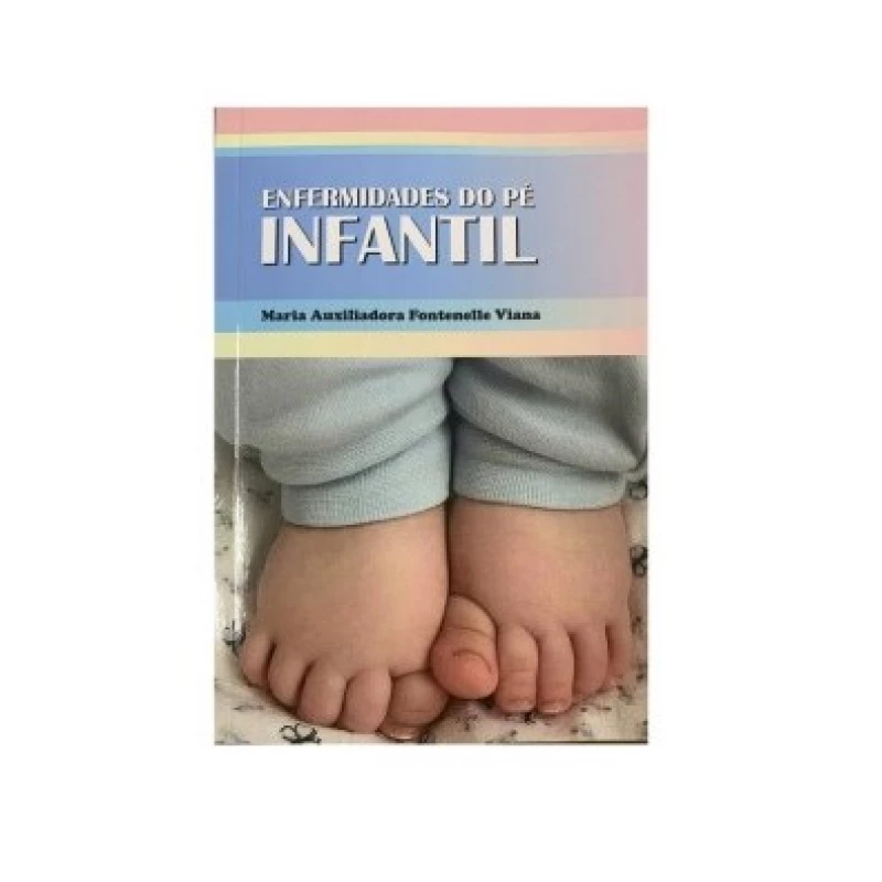  LIVRO - ENFERMIDADES DO PÉ INFANTIL